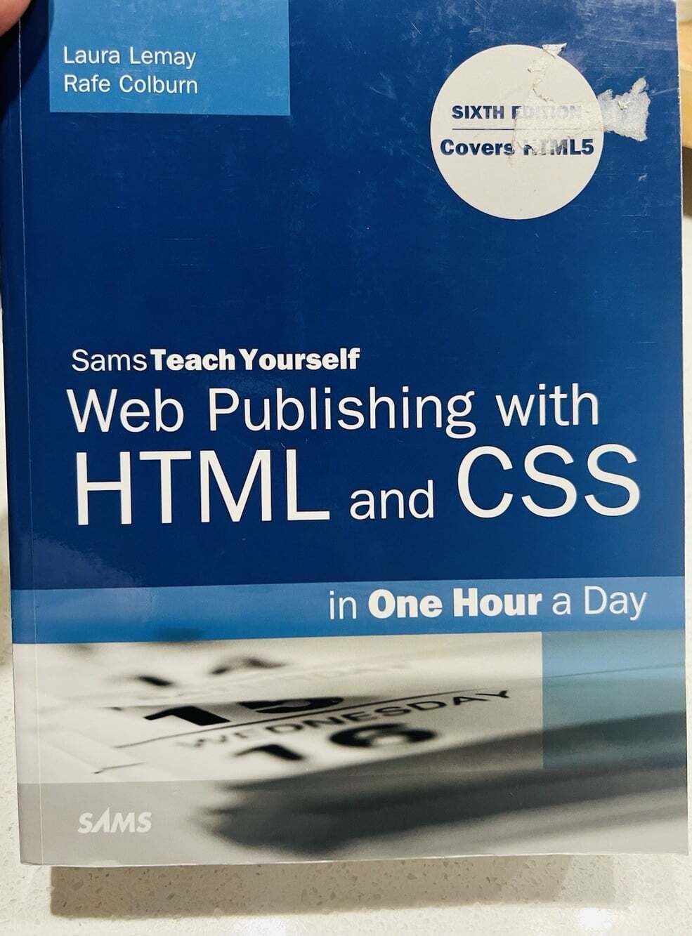 SAMS Teach Yourself Web Publishing with HTML & CSS 6th Ed 2009 Paperback